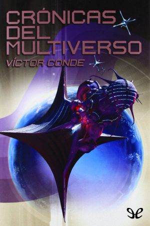 [Metaverso 03] • Crónicas Del Multiverso